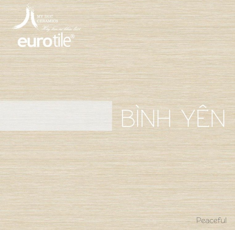 Catalogue gạch Eurotile Bình Yên Peaceful mới nhất