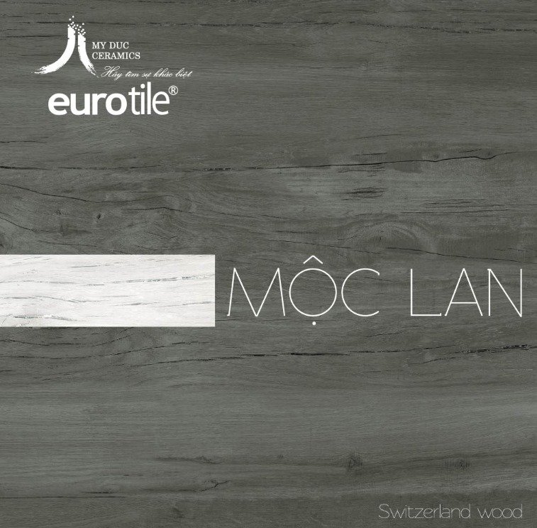   Catalogue gạch Eurotile Mộc Lan Switzerland Wood 2024